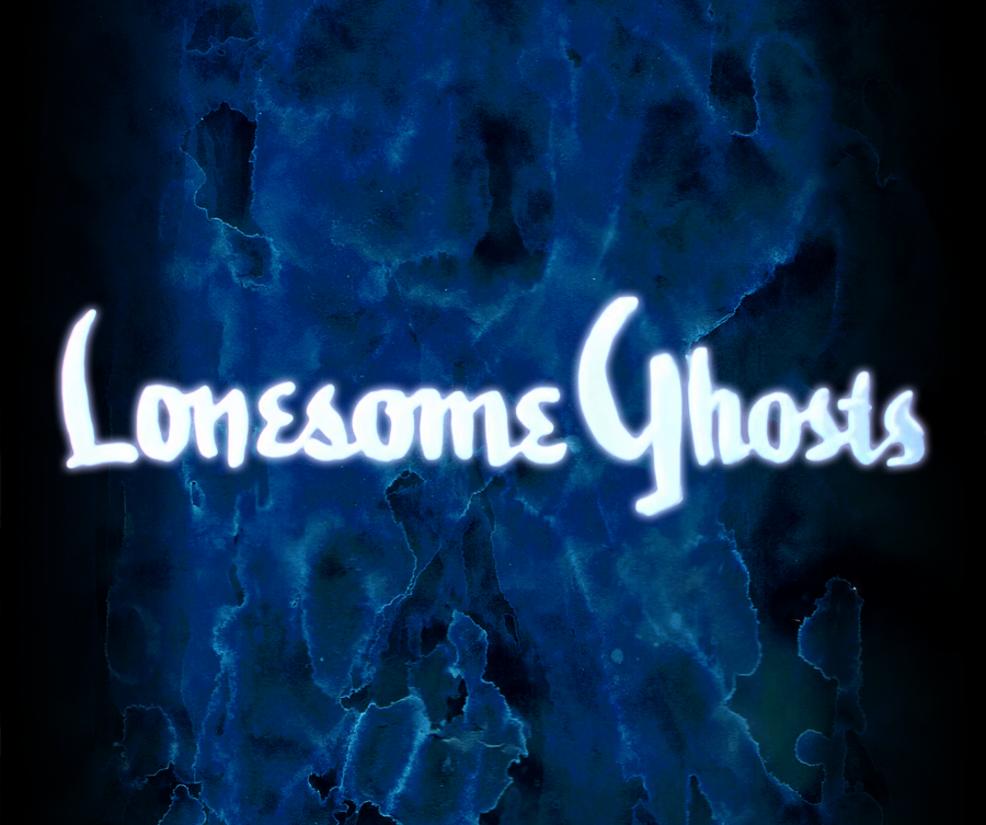 Lonesome Ghosts